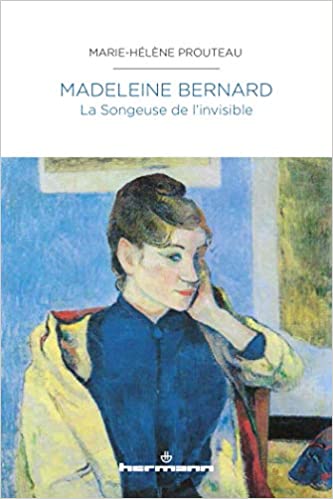 Madeleine bernard – la songeuse de l’invisible