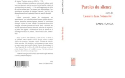 Jeanne Tsatsos, Paroles du silence suivi de Lumière dans l’obscurité.