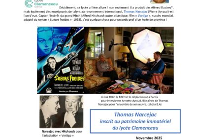 Décidément, ce lycée a fière allure ! non seulement il a produit des éléves illustres*, mais également des enseignants de talent au rayonnement international. Thomas Narcejac (Pierre Ayraud) est l’un d’eux. Capter l’intérêt du grand Hitch (Alfred Hitchcock outre atlantique, film « Vertigo », succès mondial, adapté du roman « Sueurs froides » -1958), c’est quelque chose pour un petit prof d’un lycée de province ! Novembre 2025 Pourqoi maintenant ? 80 ème anniversaire de l’arrivée de Pierre Ayraud (alias Thomas Narcejac) au lycée Clemenceau en 1945, où il enseignera jusqu’en 1967 (lettres et philo) Mars 2025 : parution chez Quarto/Gallimard : « Boileau-Narcejac, suspense, du roman à l’écran », magnifique travail de synthèse, réalisé par Dominique Jeannerod, Senior lecturer en études françaises à Queen’s Universiity, BeLfast. Royaume Uni.